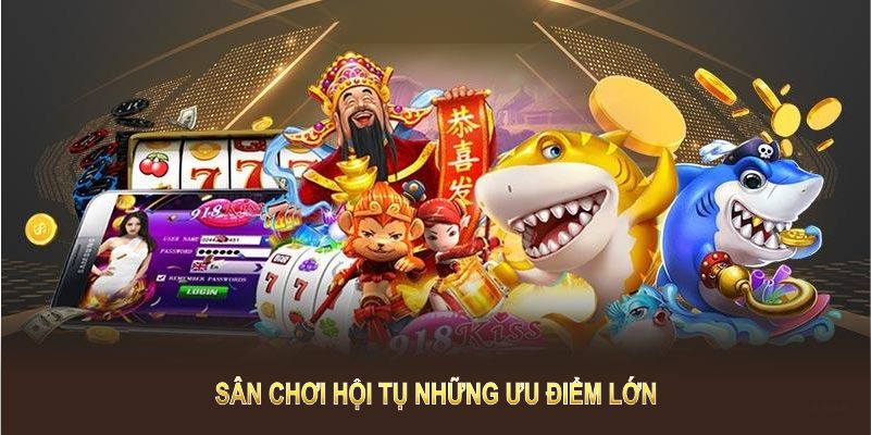 Sân chơi hội tụ những ưu điểm lớn tại sự hài lòng cho hội viên 