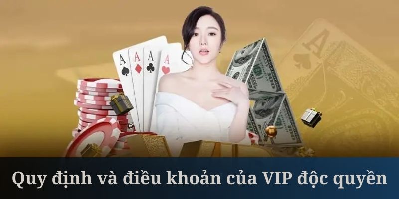 Khuyến mãi VIP độc quyền yêu cầu đáp ứng về thời gian